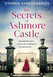 The Secrets of Ashmore Castle (Cynthia Harrod-Eagles)