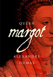 Queen Margot (Alexandre Dumas)