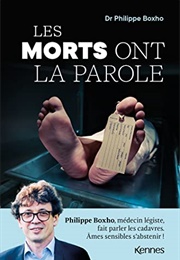 Les Morts Ont La Parole (Philippe Boxho)