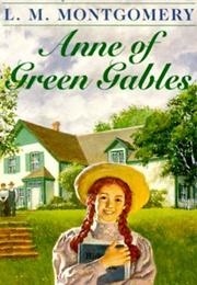 Anne of Green Gables (&quot;Anne With an E&quot; Drama Series) (Lucy Maud Montgomery)