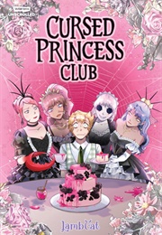 Cursed Princess Club: Volume 4 (Lambcat)