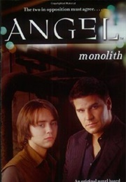 Angel: Monolith (John Passarella)