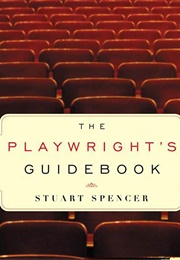 The Playwright&#39;s Guidebook (Stuart Spencer)