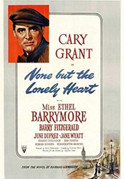 Ethel Barrymore - None but the Lonely Heart (1944)