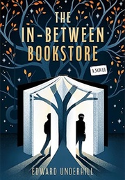 The In-Between Bookstore (Edward Underhill)