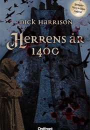 Herrens År 1400 (Dick Harrison)