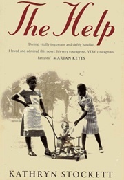 The Help (Kathryn Stockett)