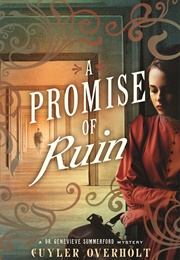 A Promise of Ruin (Cuyler Overholt)