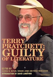 Terry Pratchett: Guilty of Literature (Edited by Butler, James &amp; Mendlesohn)