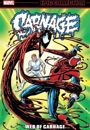 Carnage Epic Collection- Web of Carnage (Various)