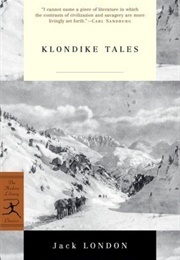 Klondike Tales (Jack London)