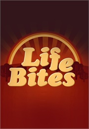 Life Bites Season 2 (2009)