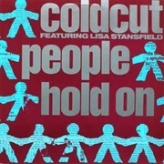 People Hold on - Coldcut &amp; Lisa Stansfield