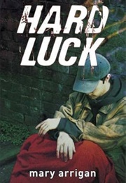 Hard Luck (Mary Arrigan)