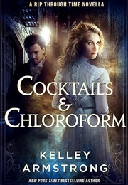 Cocktails &amp; Chloroform (Kelley Armstrong)