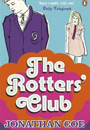 The Rotters&#39; Club (Jonathan Coe)