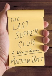 The Last Supper Club (Matthew Batt)