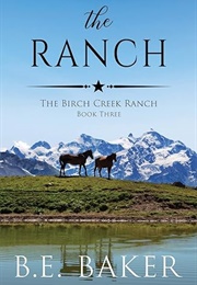 The Ranch (B.E. Baker)