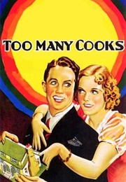 Too Many Cooks (1931)