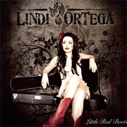 Lindi Ortega - Little Red Boots (2011)