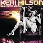 Knock You Down - Keri Hilson Featuring Kanye West &amp; Ne-Yo