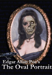 The Oval Portrait (Edgar Allan Poe)