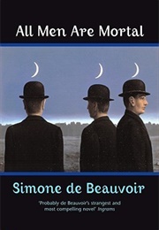 All Men Are Mortal (Simone De Beauvoir)