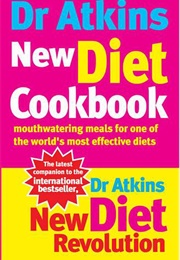 Dr Atkins New Diet Cookbook (D Atkins &amp; F Gare)