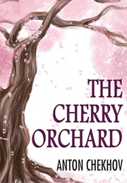 The Cherry Orchard (Chekhov, Anton)