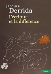 L&#39;écriture Et La Différence (Jacques Derrida)