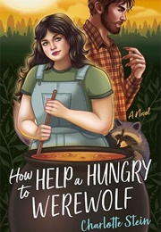 How to Help a Hungry Werewolf (Charlotte Stein)