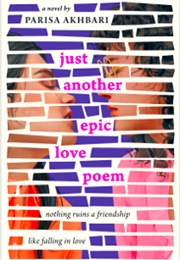 Just Another Epic Love Poem (Parisa Akhbari)