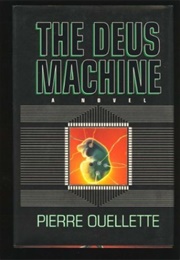 The Deus Machine (Pierre Ouellette)