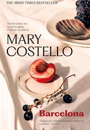 Barcelona (Mary Costello)