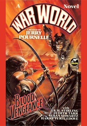 War World: Blood Vengeance (Harry Turtledove, S. M. Stirling and Judith Tarr)