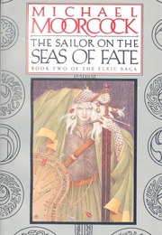 The Sailor on the Seas of Fate (Michael Moorcock)