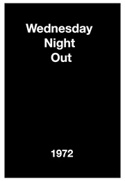 Wednesday Night Out (1972)