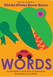 Words (Bill Martin Jr., John Archambault)