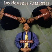 Los Hombres Calientes - Los Hombres Calientes, Vol. 1