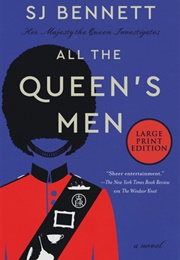 All the Queens Men (SJ Bennett)