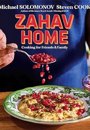 Zahav Home: Cooking for Friends &amp; Family (Michael Solomonov, Steven Cook)