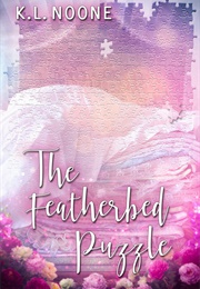 The Featherbed Puzzle (K.L. Noone)