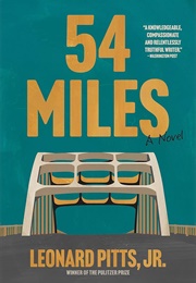 54 Miles (Leonard Pitts, Jr.)