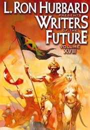 L. Ron Hubbard Presents Writers of the Future 18 (L. Ron Hubbard)