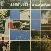 Saint Just: La Casa Del Lago (1974)