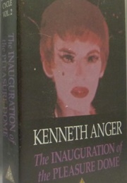 Kenneth Anger, Vol. 2: Inauguration of the Pleasure Dome (1985)