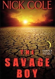 The Savage Boy (Nick Cole)