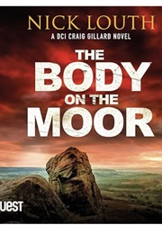 The Body on the Moor (Nick Louth)