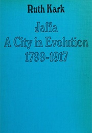 Jaffa a City in Evolution (Ruth Kark)