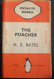 The Poacher (HE Bates)